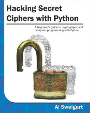 Hacking Secret Ciphers with Python.pdf Free download books