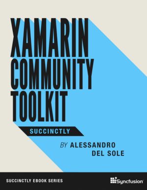 Xamarin Community Toolkit Succinctly