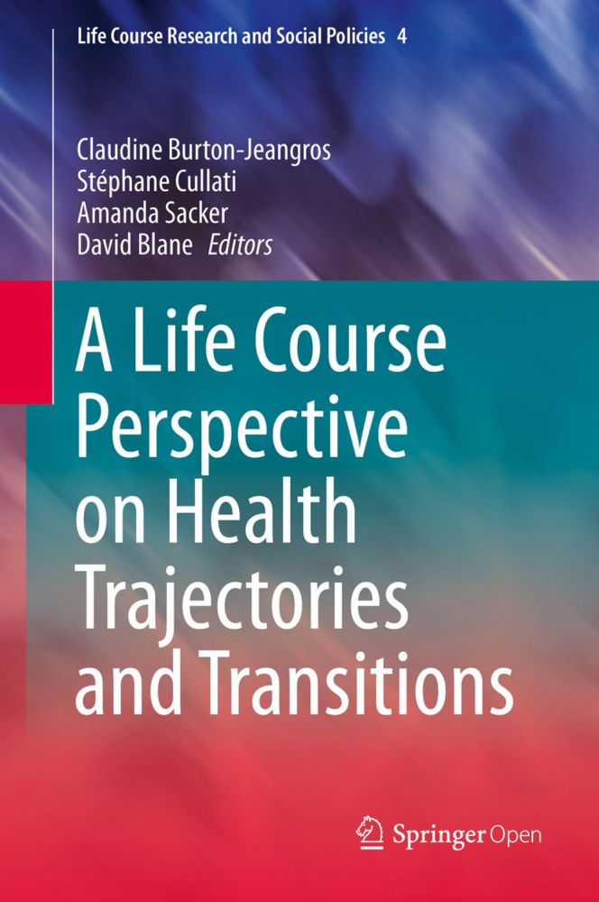 a-life-course-perspective-on-health-trajectories-and-transitions-pdf