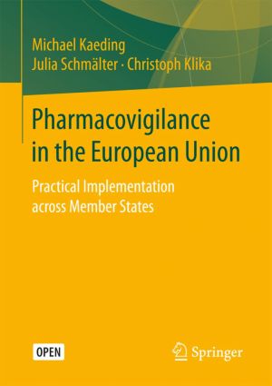 Pharmacovigilance in the European Union