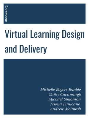 Virtual Learning Design and Delivery