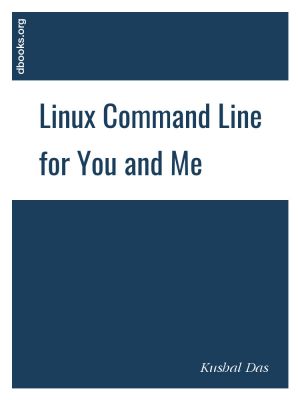 Linux Command Line for You and Me